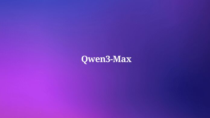 Qwen3-Max