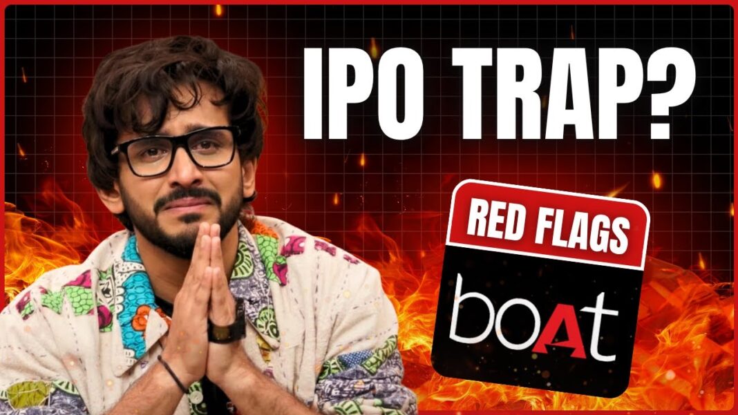 boAt IPO: Major Red Flags Exposed – Is This the Next Paytm Disaster?