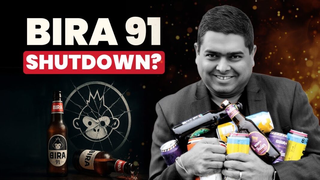 How Bira 91 Collapsed: The Complete Case Study of India’s Biggest Startup Failure in the Beverage Sector